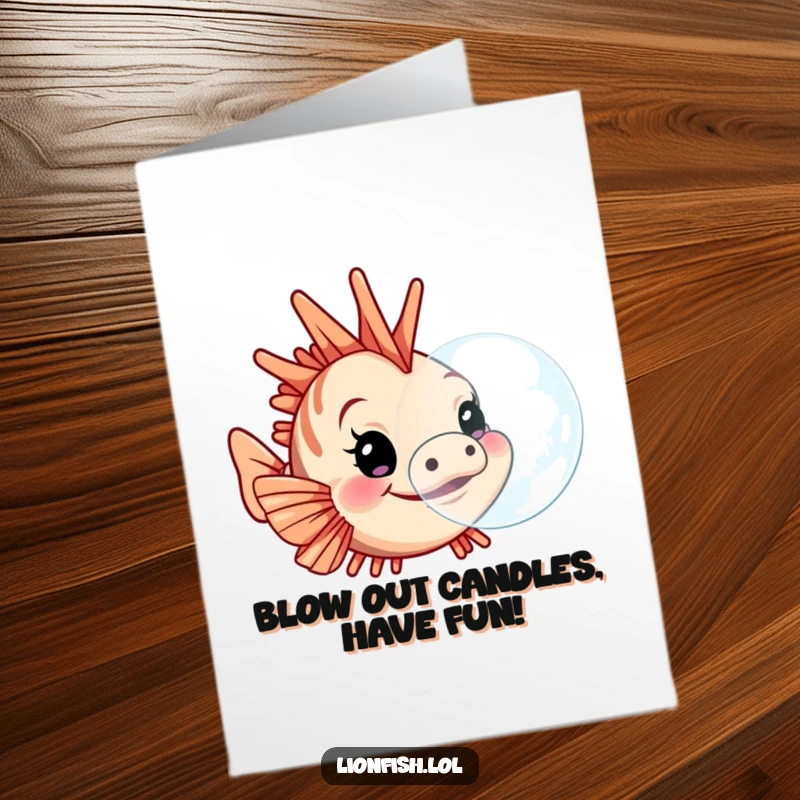 Funny Free Printable Birthday Card: A playful lionfish determinedly blowing a huge bubble, celebrating with gusto.