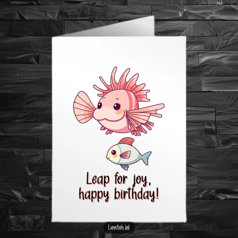 Funny Free Printable Birthday Card: A joyful lionfish leaping enthusiastically over a tiny fish, celebrating a birthday.