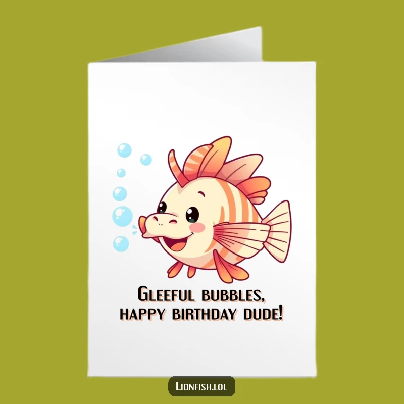Free Printable Birthday Card: Playful Lionfish Blowing Bubbles - Funny Downloadable Gift