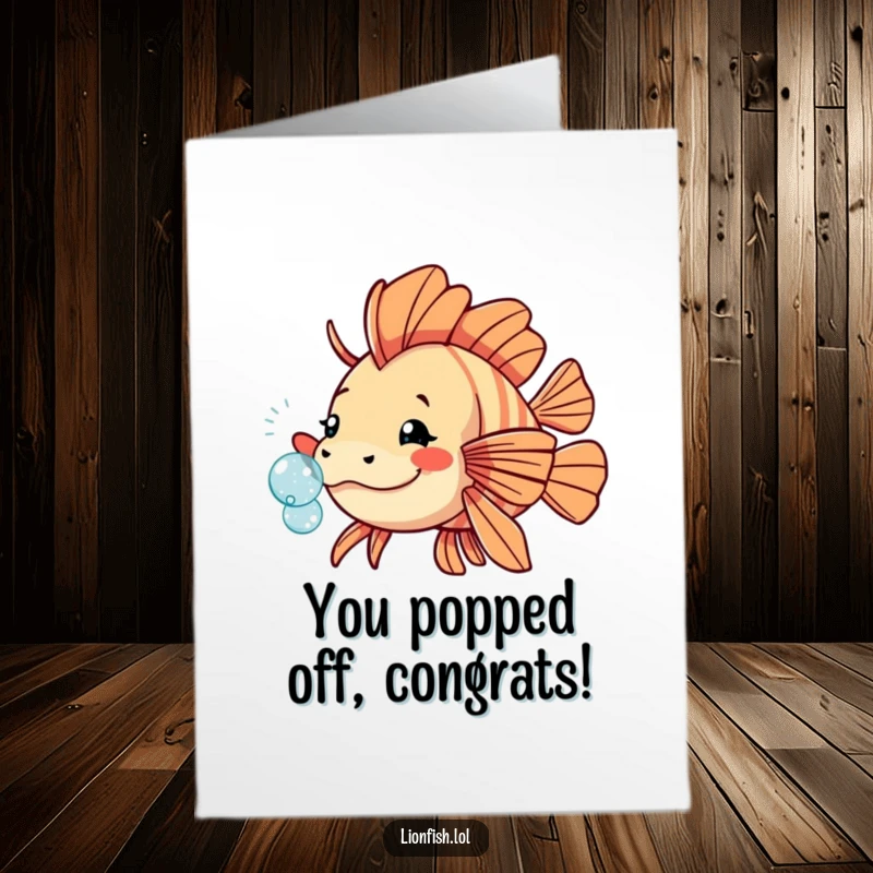 Funny free printable congratulations card showing a playful lionfish nudging a sparkling bubble, perfect for celebrating achievements with a pop.